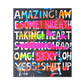 Amazing, Awesome, Breathtaking