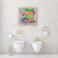 Don`t do drugs in the bathroom