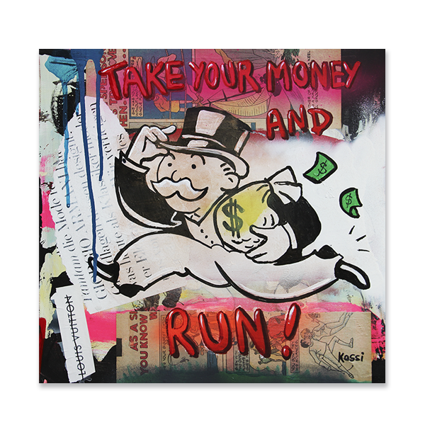 Take your money and run