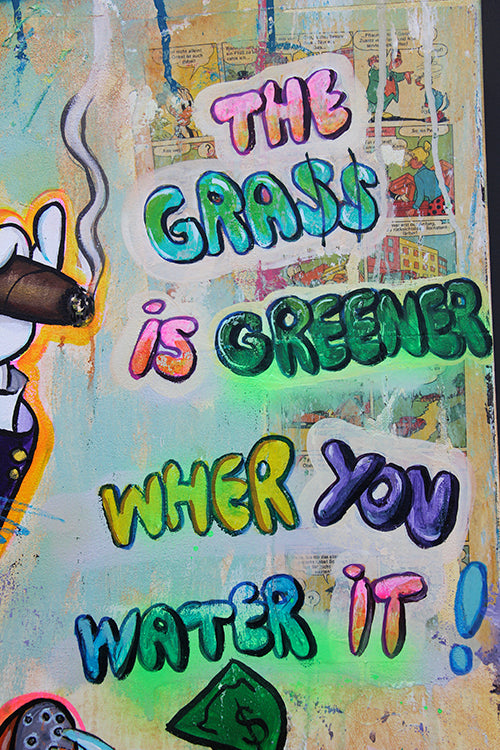 The Grass is Greener where you water it!