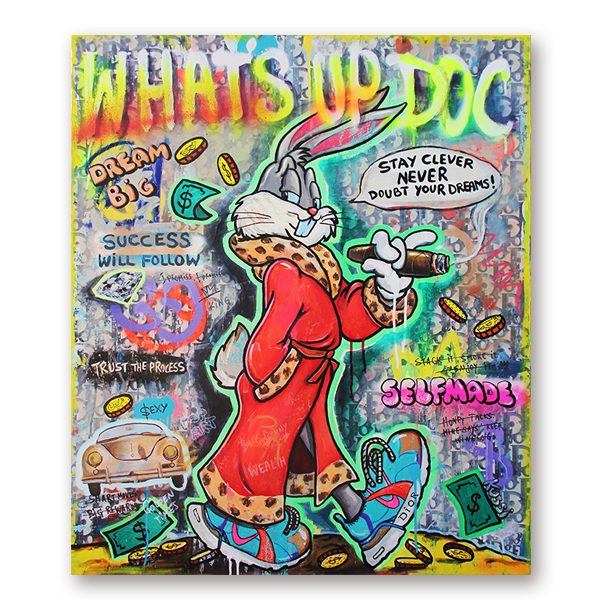 A vibrant original artwork featuring Bugs Bunny puffing on a cigar, draped in a bold red coat with leopard trim, and surrounded by everything that screams success. Titled 'What's Up Doc?', the artwork includes a speech bubble with the phrase 'Stay clever – never doubt your dreams.