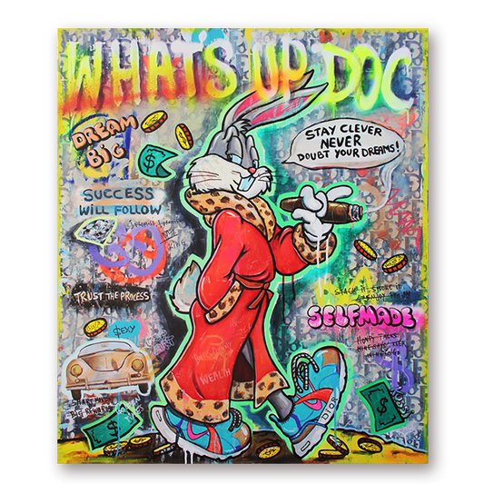 A vibrant original artwork featuring Bugs Bunny puffing on a cigar, draped in a bold red coat with leopard trim, and surrounded by everything that screams success. Titled 'What's Up Doc?', the artwork includes a speech bubble with the phrase 'Stay clever – never doubt your dreams.